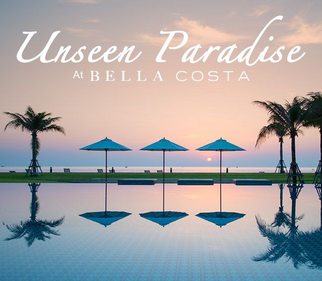 Unseen Paradise at Bella Costa